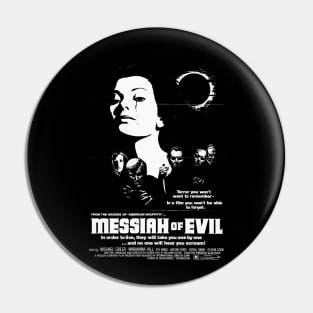 Messiah of Evil Pin