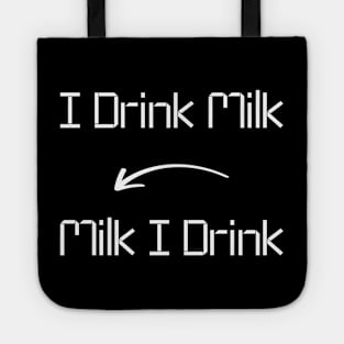 I drink Milk T-Shirt mug apparel hoodie tote gift sticker pillow art pin Tote