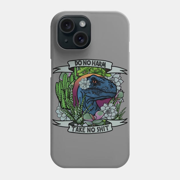 Do No Harm Take No Shit Dino Phone Case by Slightly Unhinged