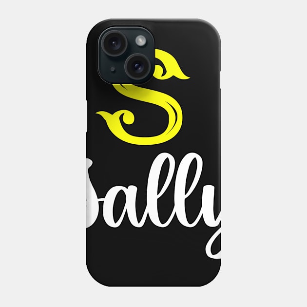 I'm A Sally ,Sally Surname, Sally Second Name Phone Case by overviewtru