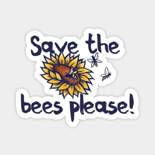 save the bees Magnet