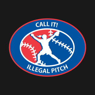 Illegal Pitch T-Shirt