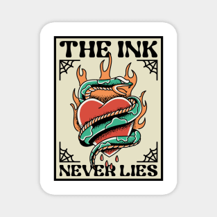 The Ink Never Lies Magnet