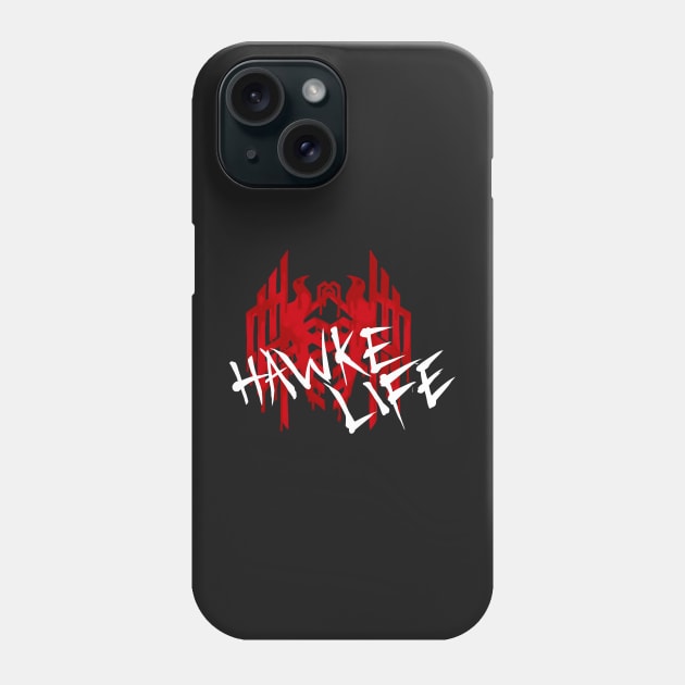 Hawke Life Phone Case by Gravedoggo