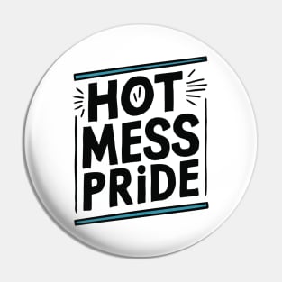 hot mess pride gay Pin