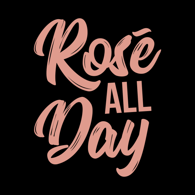 Rose all Day funny t-shirt by RedYolk