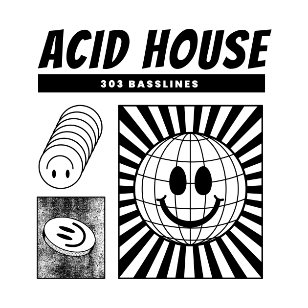 ACID HOUSE  - 303 Basslines (black) by DISCOTHREADZ 