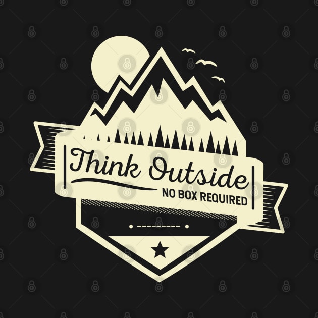 Think Outside No Box Required by Zen Cosmos Official