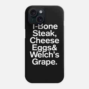 Guest Check 4409-1 - T-Bone Steak, Cheese Eggs, Welch's Grape Phone Case