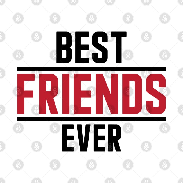 Best Friends Ever New by trendybestgift
