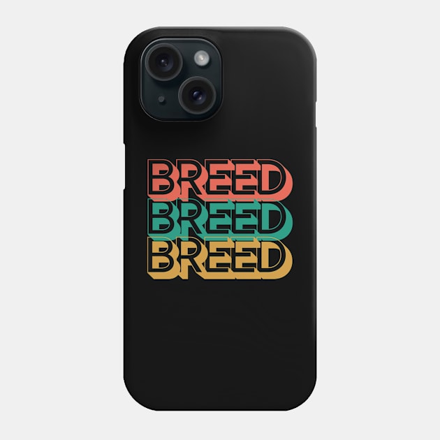 Retro Breed Phone Case by Rev Store