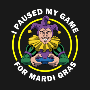 Gamer Mardi Gras Funny Mardi Gras Gift T-Shirt
