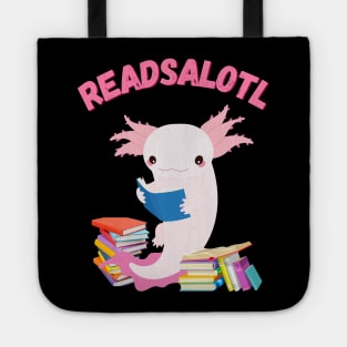 Readsalotl Cute Reading Axolotl Book Nerd Fun Tote