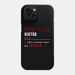 New York Normal Sister Phone Case