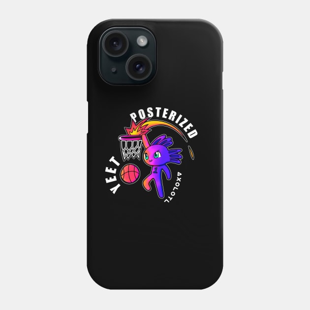 Posterized Slam Dunk Yeet Axolotl Basketball Kids Teens Sports Phone Case by MaystarUniverse