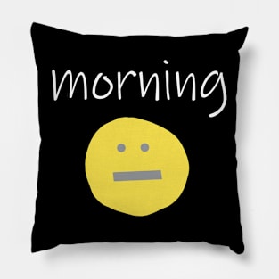 Funny Morning Face Pillow