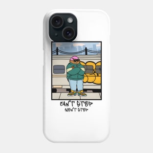 CAN'T STOP WON'T STOP Phone Case