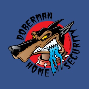 Doberman Home Security T-Shirt