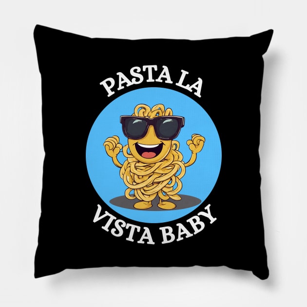 Pasta La Vista Baby | Pasta Pun Pillow by Allthingspunny