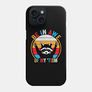 Raccoon Be in Awe of my 'tism Retro Vintage Style Phone Case