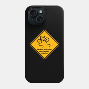 Snakes Will Steal Unattended Bicycles Road Sign Phone Case