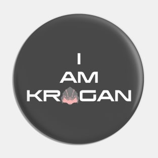 I Am Krogan (Grunt Version) Pin