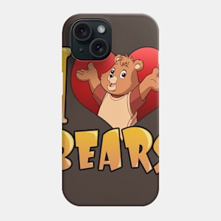 I Love Bears Phone Case