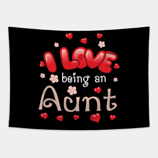 I Love Being An Aunt Happy Parent Day Summer Holidays Flowers Hearts For Aunt Tapestry