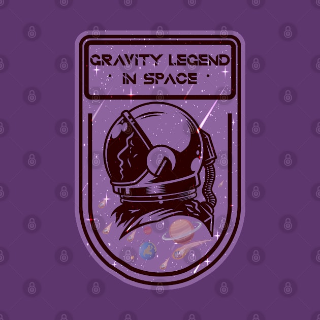 Gravity Legend In Space by GlossyArtTees