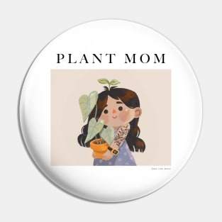 Plant Mom Pin