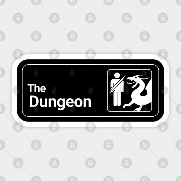 The Dungeon Office Sign - Dungeons And Dragons - Sticker | TeePublic