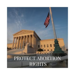 Protect Abortion Rights T-Shirt