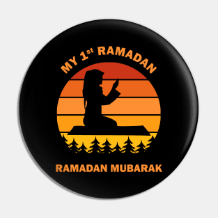 My First Ramadan 1st Ramadan Mubarak Ramadan Kareem Woman Prays Dawn Dusk Gift Pin