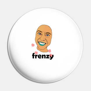 FRENZY Pin