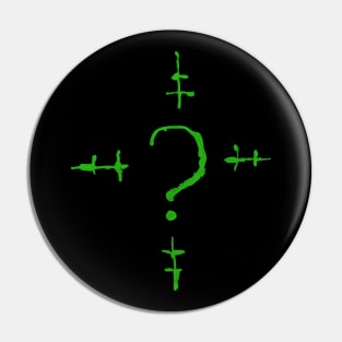 Riddle me this. (Riddler Green) Pin