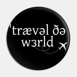 Travel The World Pin