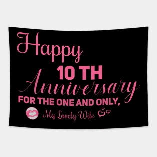 Happy 10th anniversary for the one and only, My lovely wife Tapestry