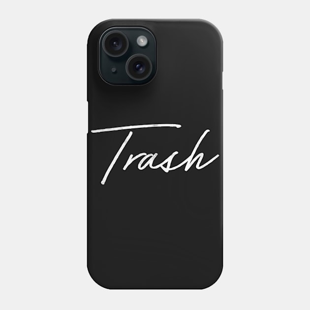 TRASH / Faded Style Typography Design Phone Case by DankFutura