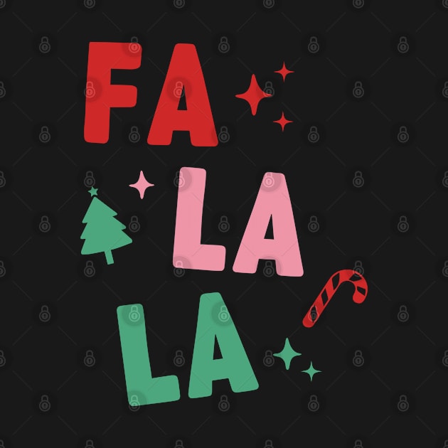 FA LA LA LA LA by MZeeDesigns