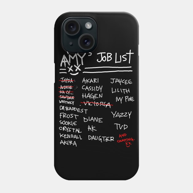 BAD AMY ''JOB LIST'' Phone Case by KVLI3N