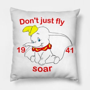 Dumbo - Don't Just Fly Pillow