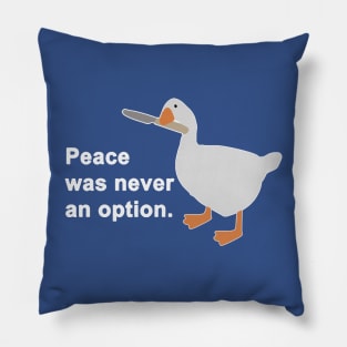 Goose Peace Was Never An Option 2 Pillow