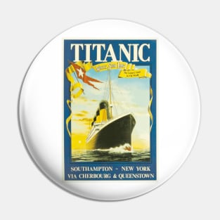 RMS Titanic - Vintage Travel Poster Pin