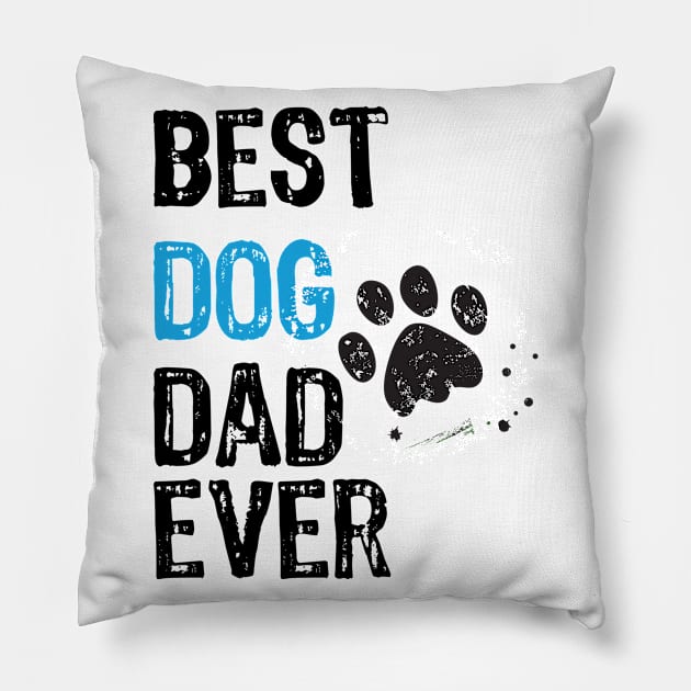 Best Dog Dad Ever Pillow by emma17