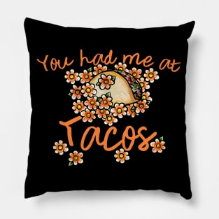 You had me at tacos Pillow