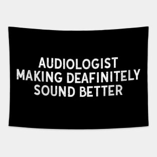 Audiologist Making Deafinitely Sound Better Tapestry