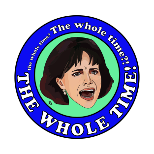 Mrs. Doubtfire -The Whole Time T-Shirt