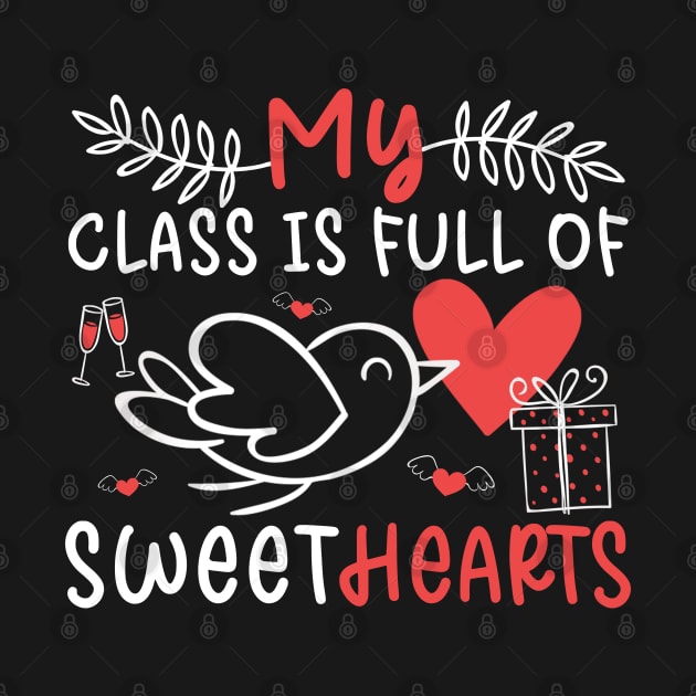 My Class is Full of Sweethearts Valentine Day autism Teacher by Benzii-shop 