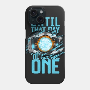 'Til All Are One Phone Case