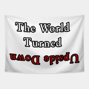 The World Turned Upside Down Design Tapestry